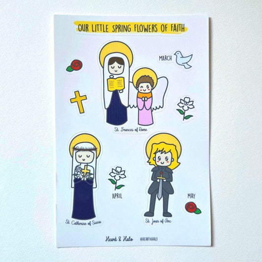 Our Little Spring Flowers of Faith  4" x 6" Sticker sheet, St Joan of Arc, St Catherine of Siena, St Frances of Rome, Catholic Saints